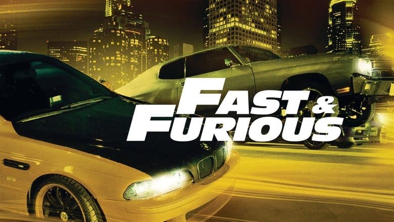 Fast & Furious