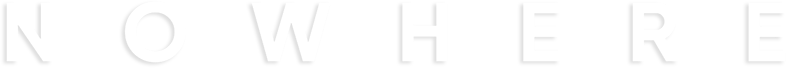 Nowhere