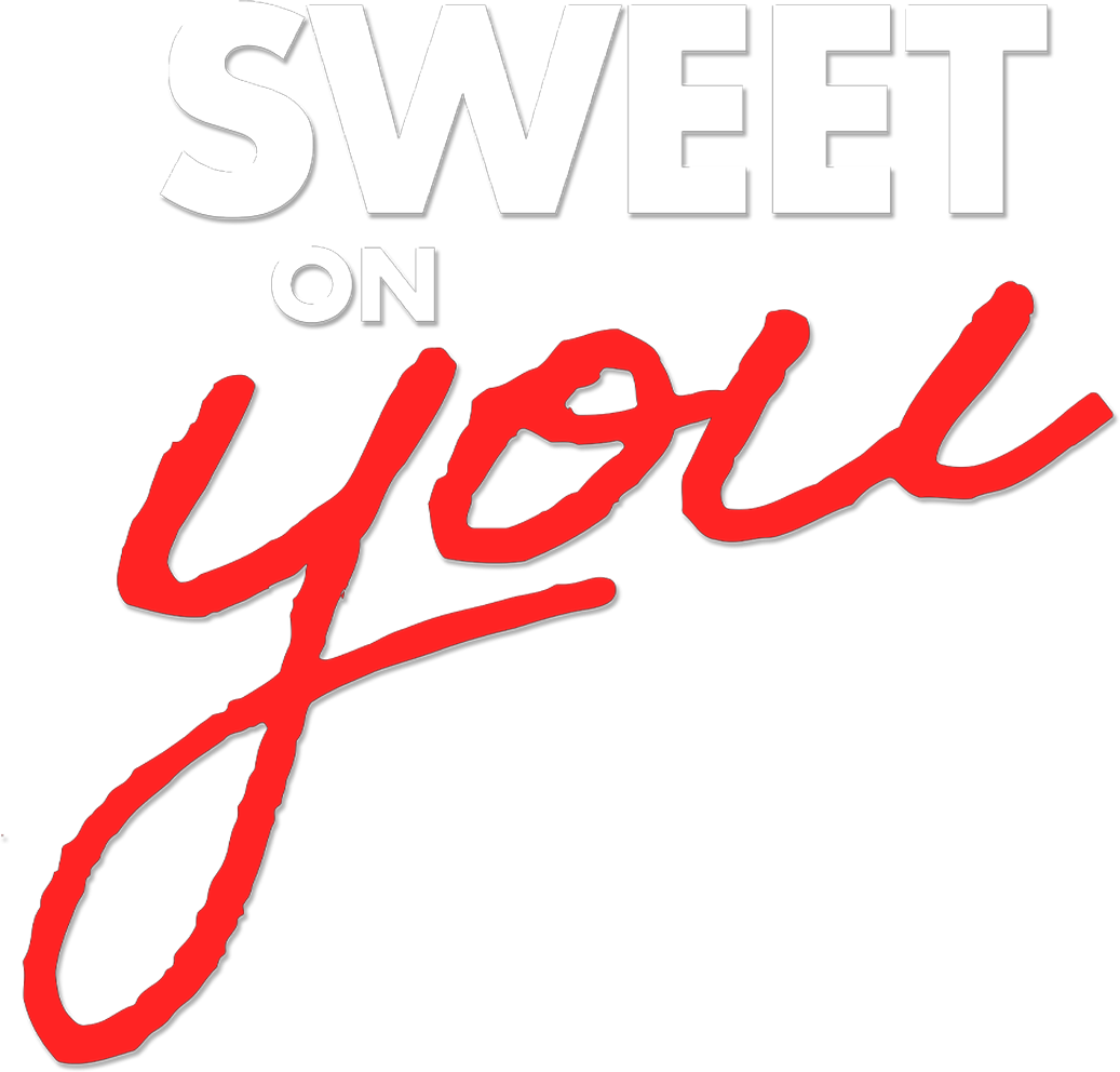 Sweet on You