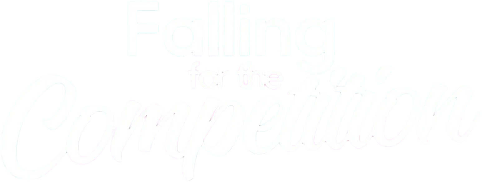 Falling for the Competition