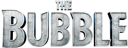 The Bubble