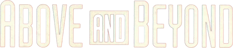 Above and Beyond