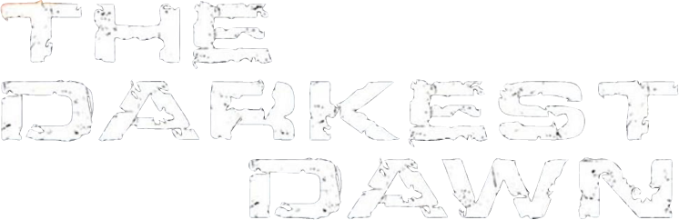 The Darkest Dawn