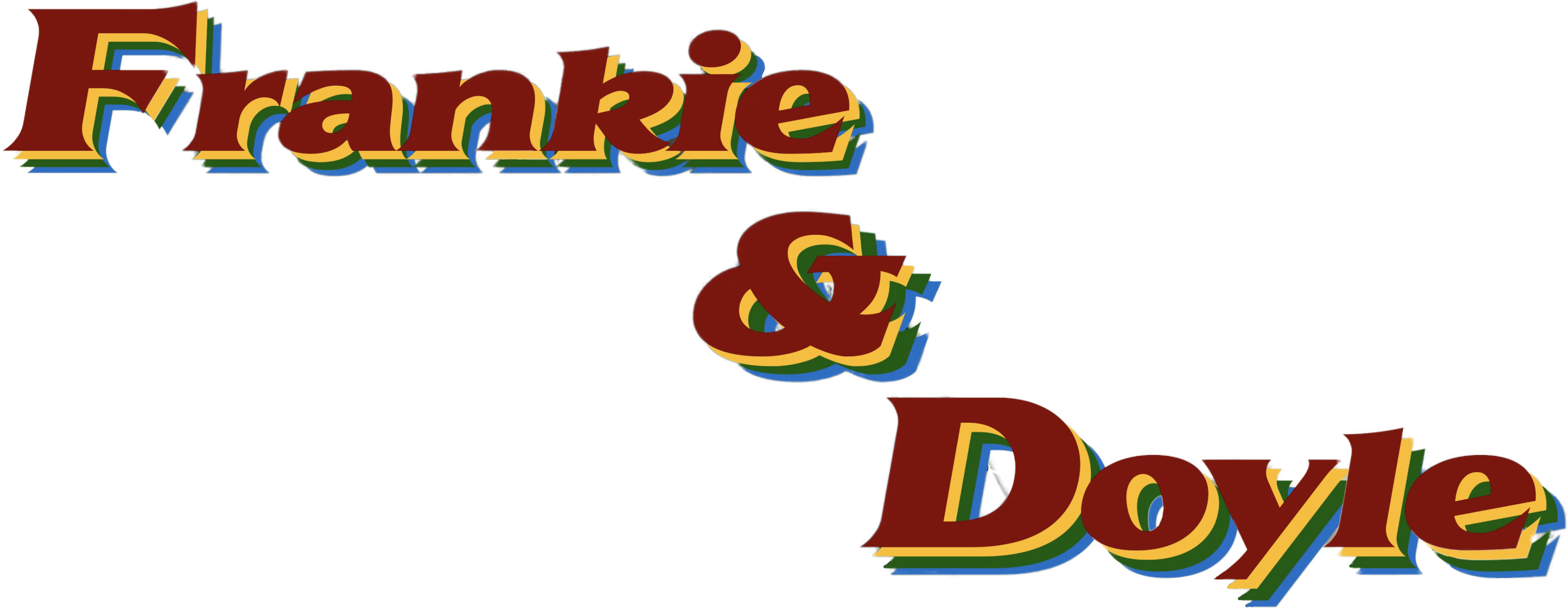 Frankie & Doyle