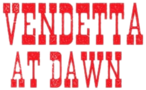 Vendetta at Dawn