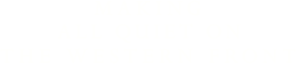 Making All Quiet on the Western Front