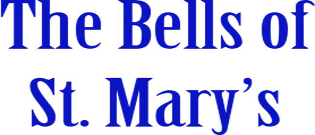 The Bells of St. Mary's