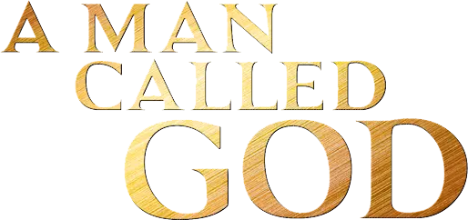 A Man Called God