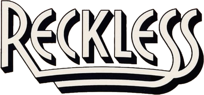 Reckless
