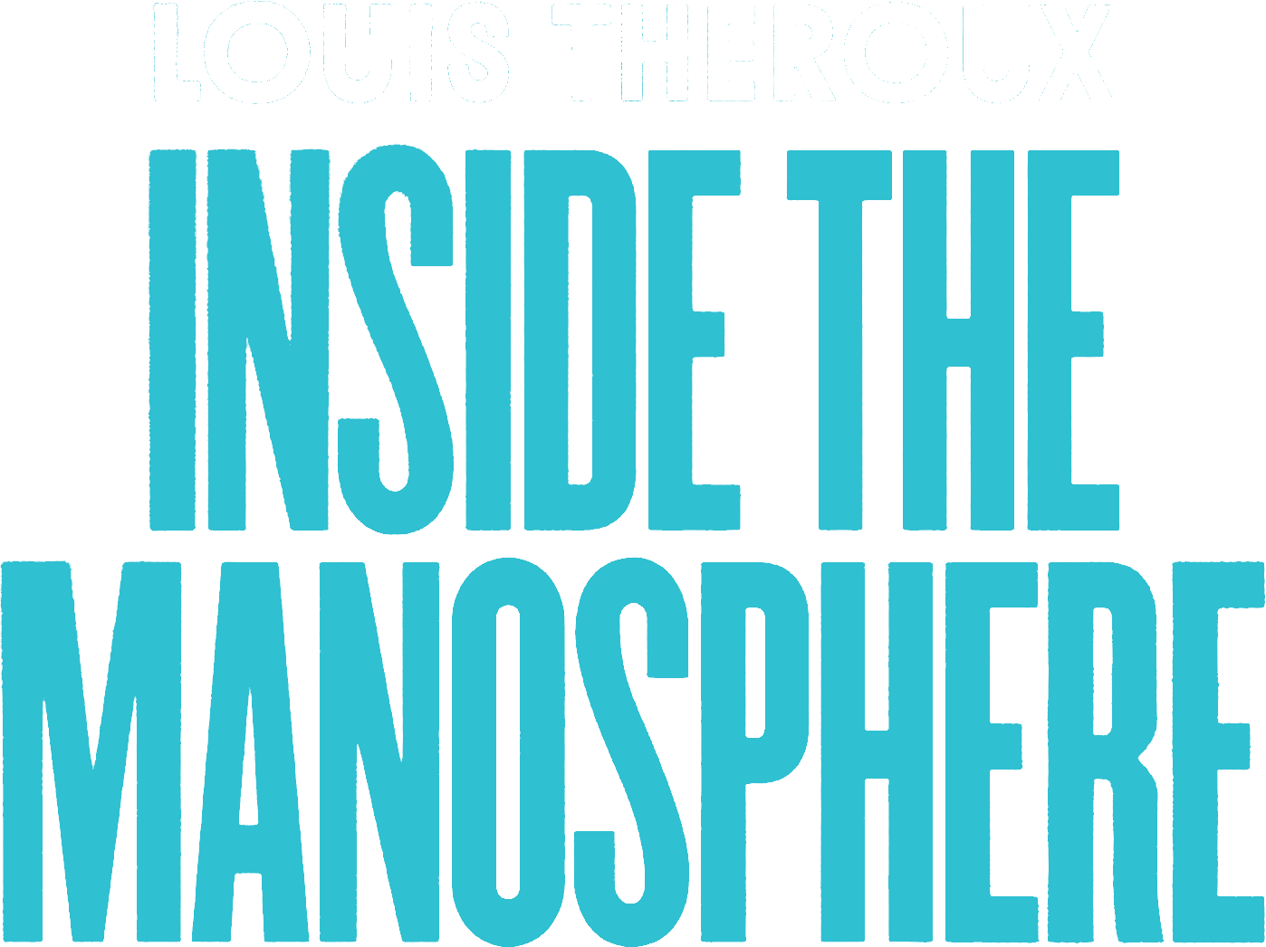 Louis Theroux: Inside the Manosphere