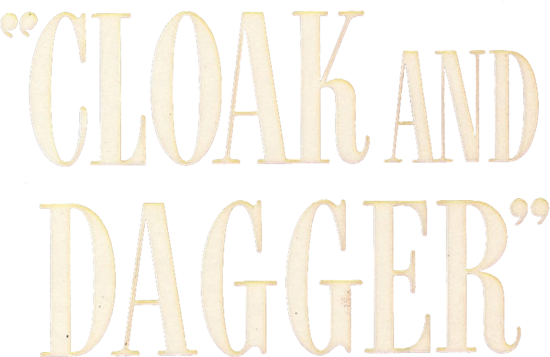 Cloak and Dagger