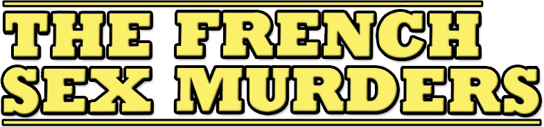 The French Sex Murders