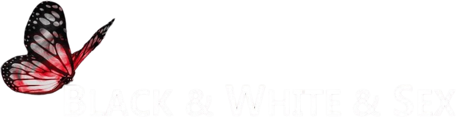 Black & White & Sex