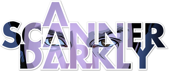 A Scanner Darkly