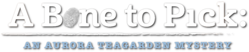 A Bone to Pick: An Aurora Teagarden Mystery