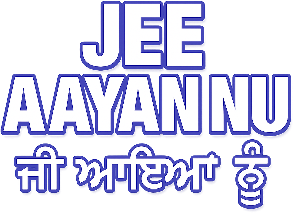 Jee Aayan Nu
