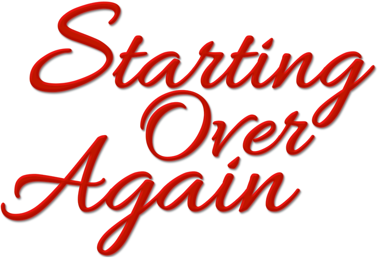 Starting Over Again