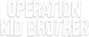Operation Kid Brother