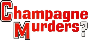 The Champagne Murders