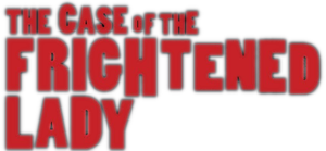 The Case of the Frightened Lady