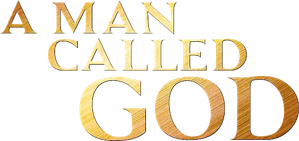 A Man Called God