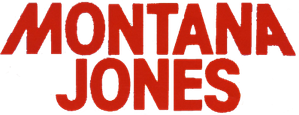 Montana Jones