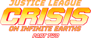 Justice League: Crisis on Infinite Earths Part Two