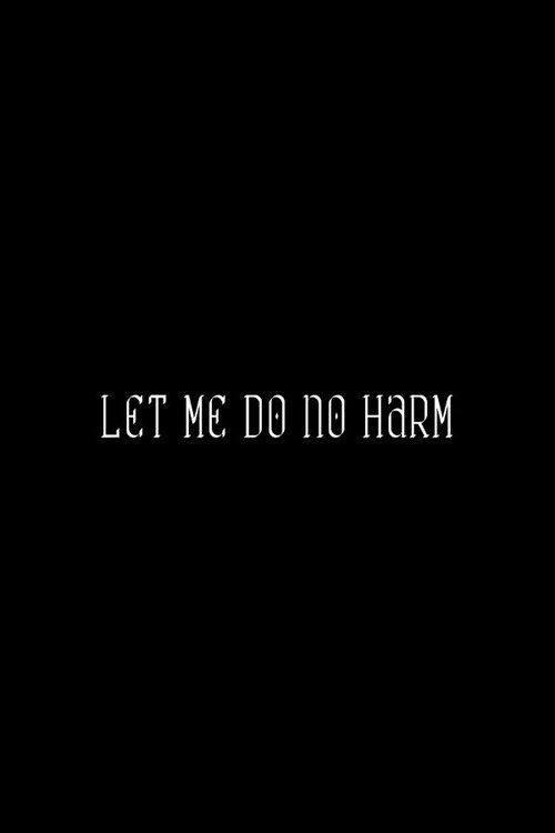 Let Me Do No Harm vertical backdrop 1