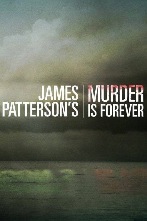 James Patterson's Murder is Forever vertical backdrop 1