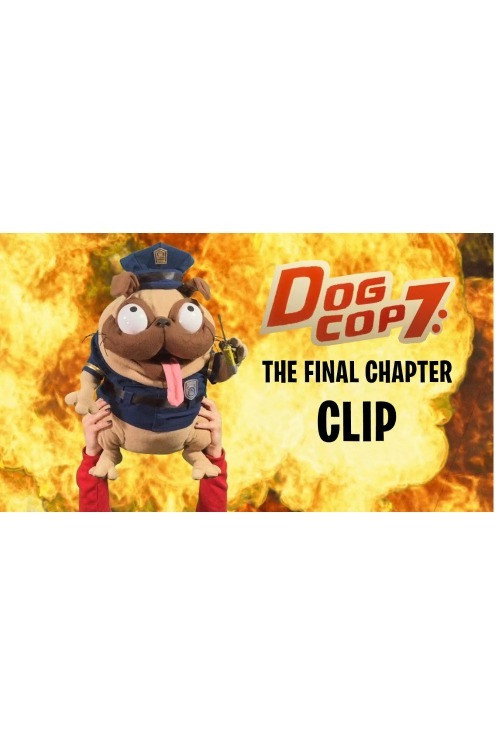 Dog Cop 7: The Final Chapter vertical backdrop 2